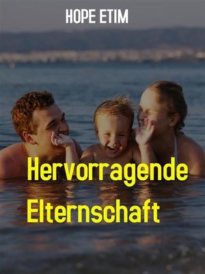 cover image of Ausgezeichnete Elternschaft